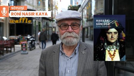 Enver Özkahraman: Genco Erkal da Hakkari’ye yerleşmek istedi
